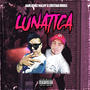 Lunatica (feat. Karlithoz maldy) [Explicit]