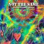 Not the same (Oliver Sidwell Remix)