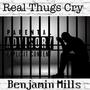 Real Thugs Cry (Explicit)