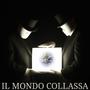 Il Mondo Collassa (feat. Pxter) [Explicit]