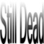 STILL DEAD (Explicit)