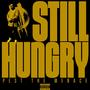 Still Hungry (Explicit)