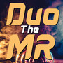 Duo the Mr (Explicit)