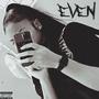 Even (Explicit)