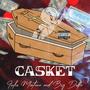 Casket (feat. Big Dolla) [Explicit]