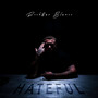 Hateful (Explicit)