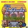 New Trafikantez (Explicit)