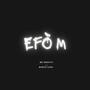 EFÒ M (feat. Marco cool)