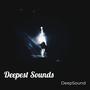 Deepest Sounds