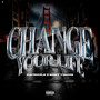 Change your life (Explicit)