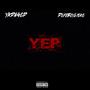 YEP (feat. DopeBoyLieko) [Explicit]