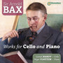 Bax: Cello Music