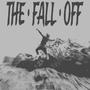 The Fall Off (Explicit)