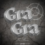 Gra Gra (Explicit)