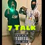 7 Talk (Explicit)