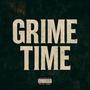 Grime Time (Explicit)