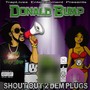 Shout out 2 Dem Plugs (Explicit)