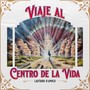 Viaje Al Centro De La Vida