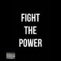 Fight The Power