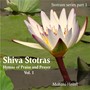 Shiva Stotras: Hymns Of Praise And Prayer, Vol. I