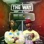 The Way (Explicit)