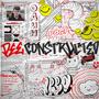 DEECONSTRUCTED (Explicit)