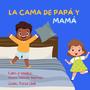 La cama de papá y mamá (feat. Tares Club)