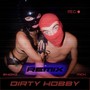 Dirty Hobby (Techno Edit) [Explicit]