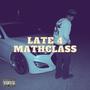 Late 4 Mathclass (Explicit)