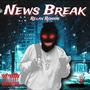 News Break (Explicit)