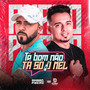 Tá Bom Não, Tá Só o Mel (feat. Donny Silva)