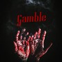 Gamble