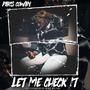 Let Me Check It (Explicit)