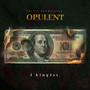 Opulent (Explicit)