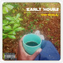 Early Hours (Explicit)