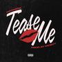 Tease Me (Explicit)