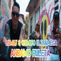 Andamo Ruleta (Explicit)