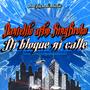 Ni bloque ni calle (feat. Kingbroko) [Explicit]