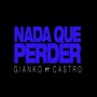 Nada Que Perder (Explicit)