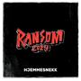 Ransom (Hjemmesnekk) [Explicit]