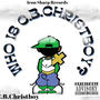 Who Is C.B ChristBoy