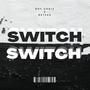 switch (feat. geteah) [Explicit]