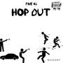 Hop Out (Explicit)