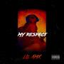 My Respect (Explicit)