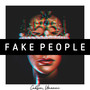 Fake People (Explicit)