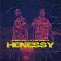 Henessy (Explicit)