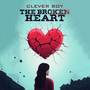 The broken heart (Two tracks) [Explicit]