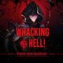 Whacking Hell (Original Game Soundtrack)