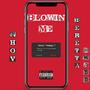 Blowin Me (feat. Beretta Swayy) [Explicit]