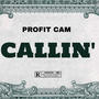 Callin' (Explicit)